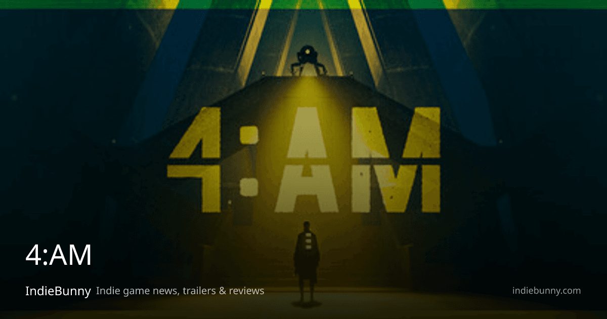 4:AM - News, Trailers, Release Date & Requirements | IndieBunny