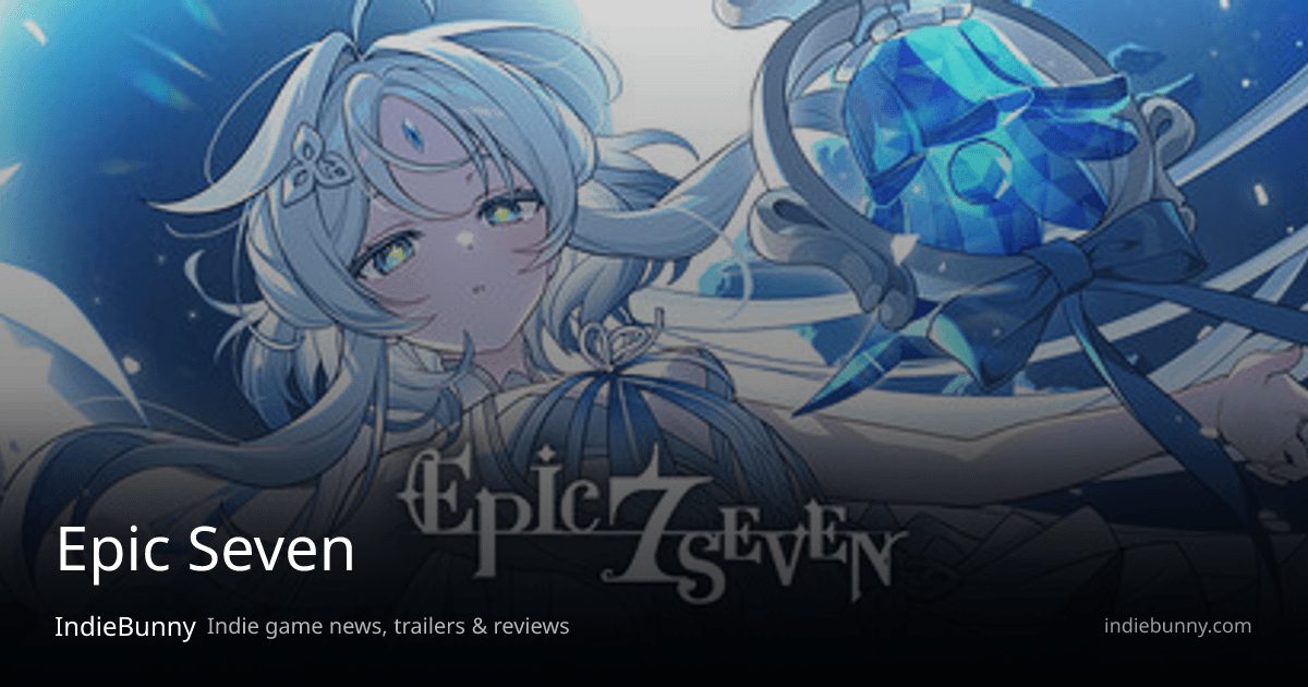 Epic Seven - Sortie et actualités | IndieBunny