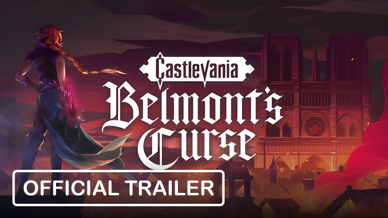 She Whips Paris Into Shape - Castlevania: Belmont's Curse Brings a Colorful Gothic Spin to 1499
