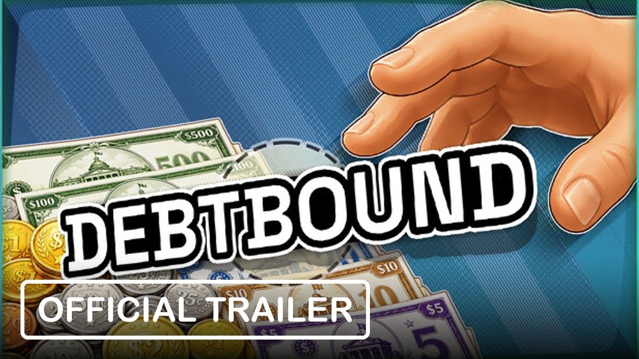 Debtbound: Click Your Way Out of Debt, Rob Vaults, and Watch the Numbers Explode