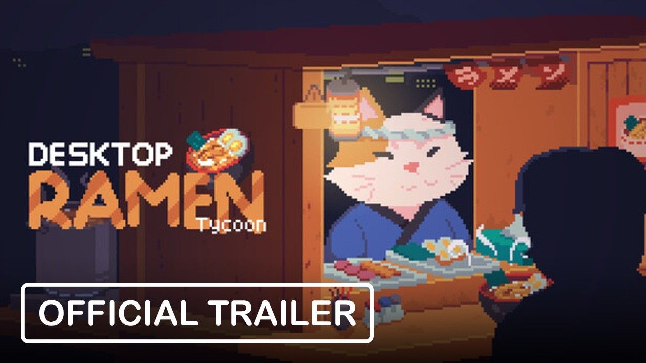 Desktop Ramen Tycoon - Trailer Oficial