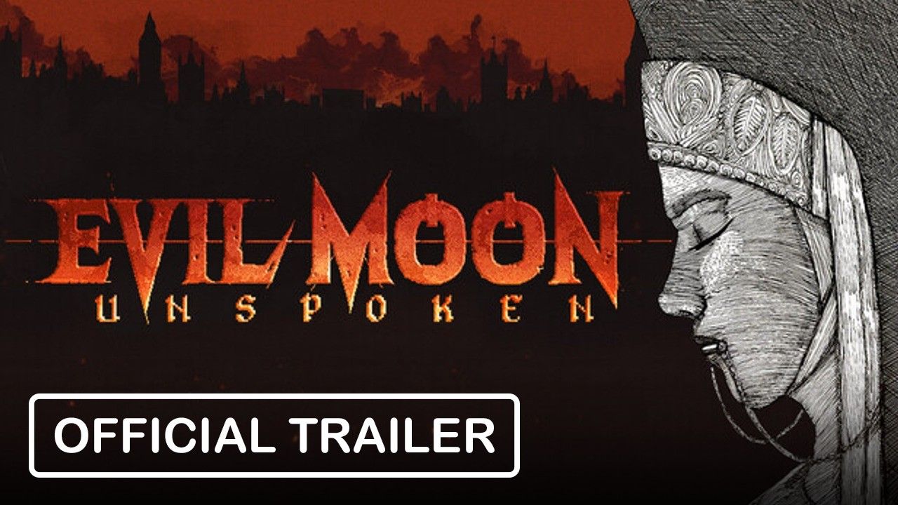 Evil Moon: Unspoken - 官方预告片