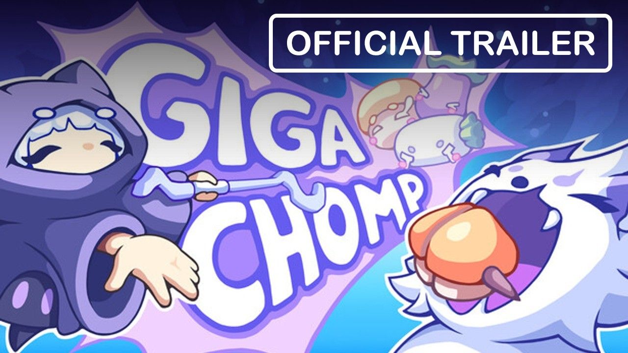 Gigachomp - Official Trailer