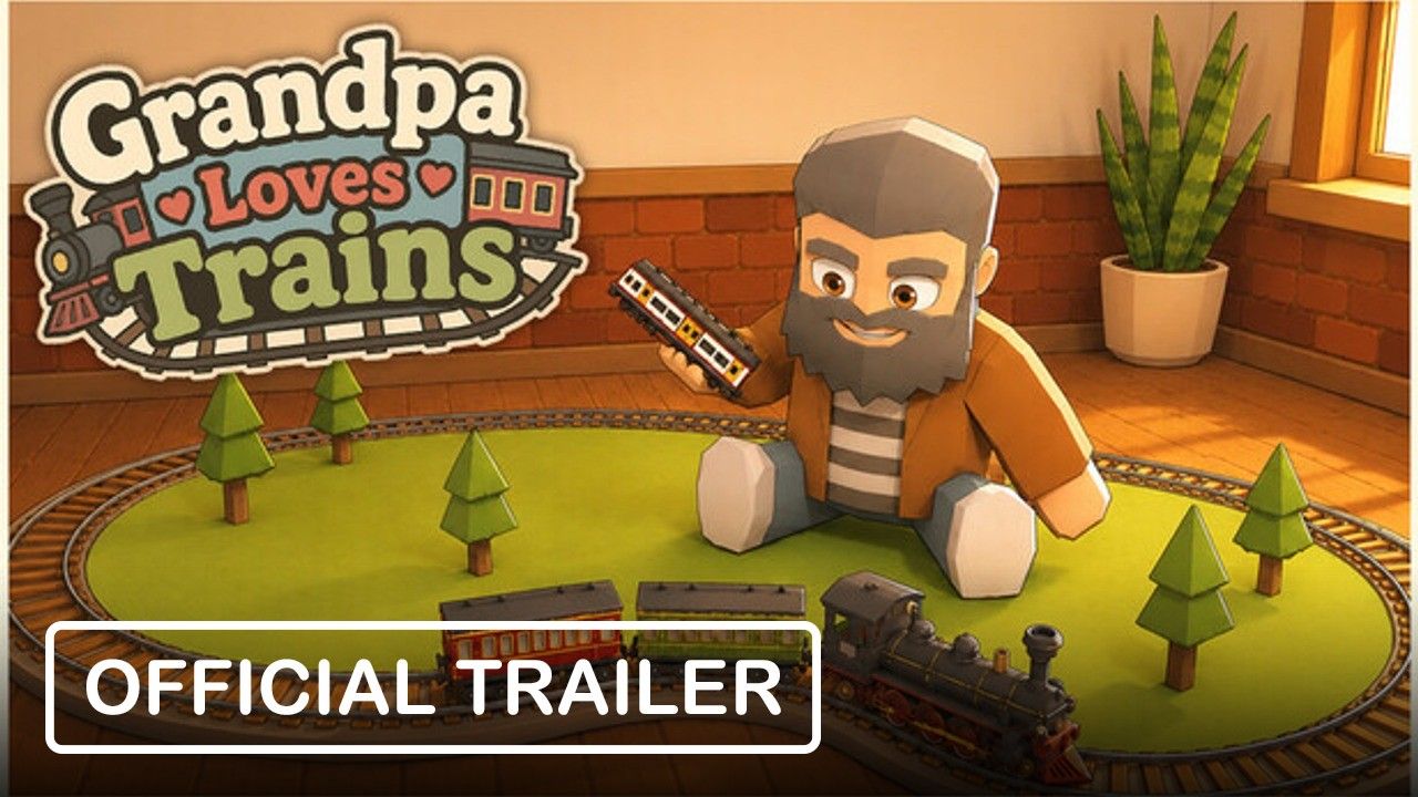 Grandpa Loves Trains - Gameplay Trailer