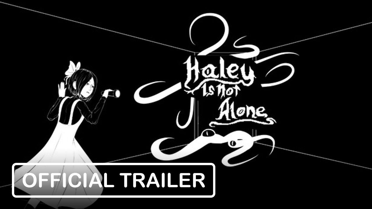 Haley Is Not Alone - Opisyal na Trailer