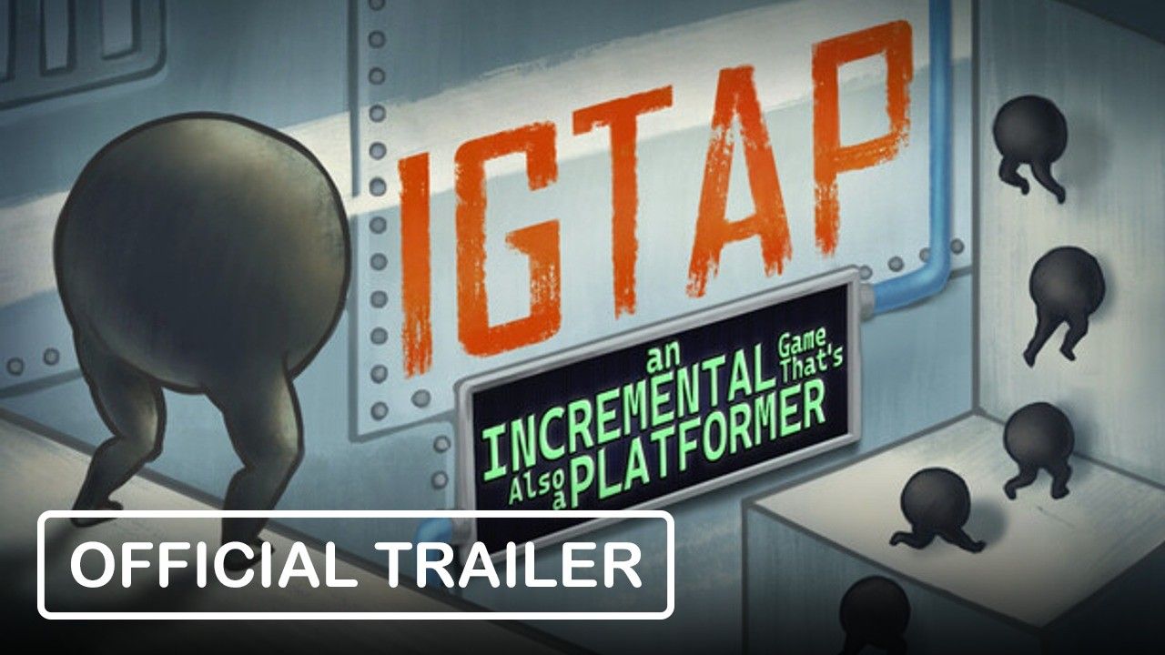 IGTAP: an Incremental Game That's Also a Platformer - Official Trailer