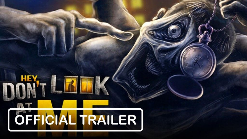 Hey, Don't Look at Me - Official Trailer