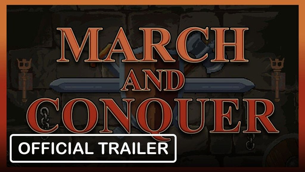 March and Conquer - Official Trailer