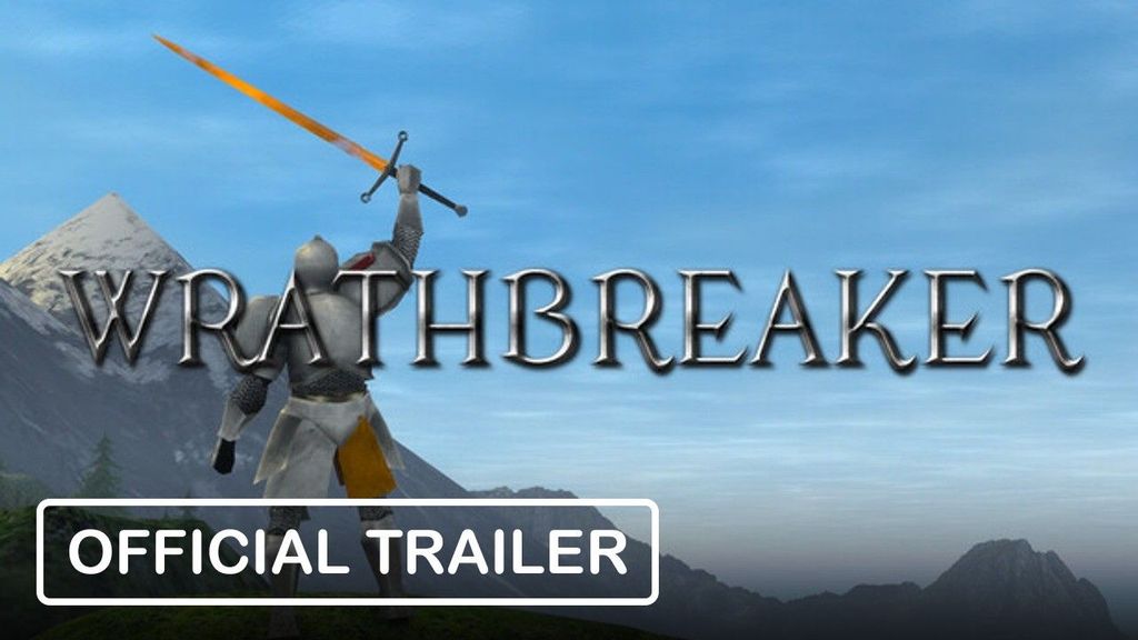 Wrathbreaker - Official Trailer