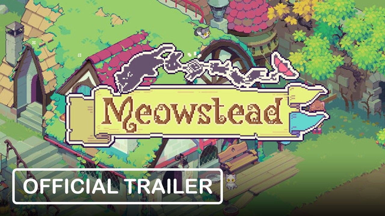 Meowstead - Official Trailer