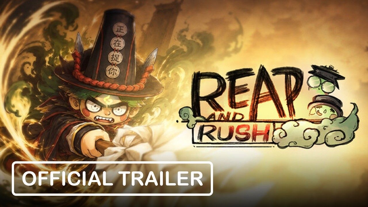 Reap and Rush Makes Reaping Souls Ridiculously Fun - Missing Boss, Broken Reincarnation, and Too Many Yaoguai