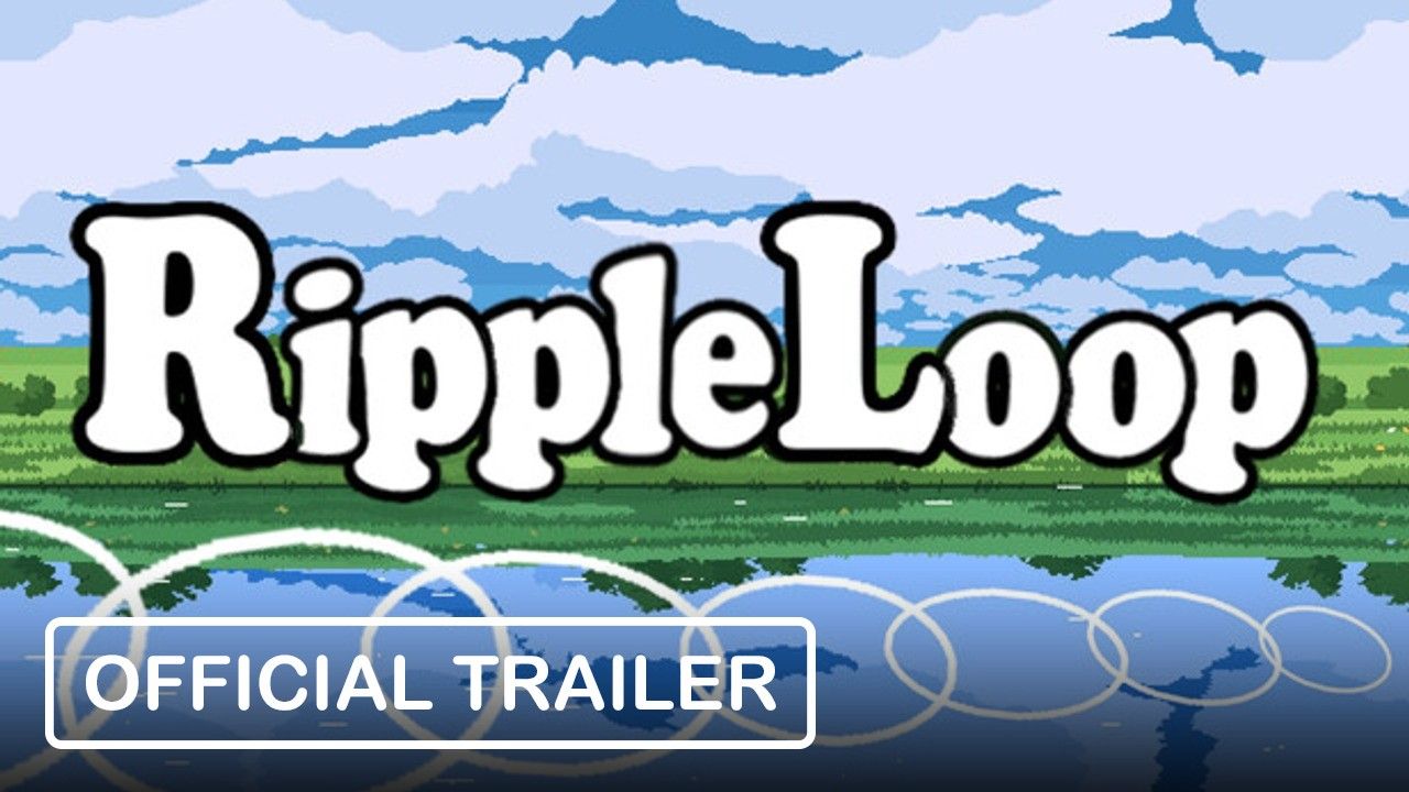 RippleLoop - Official Trailer