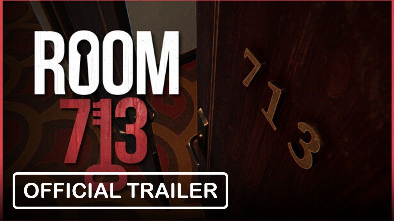 Room 713 - Official Trailer