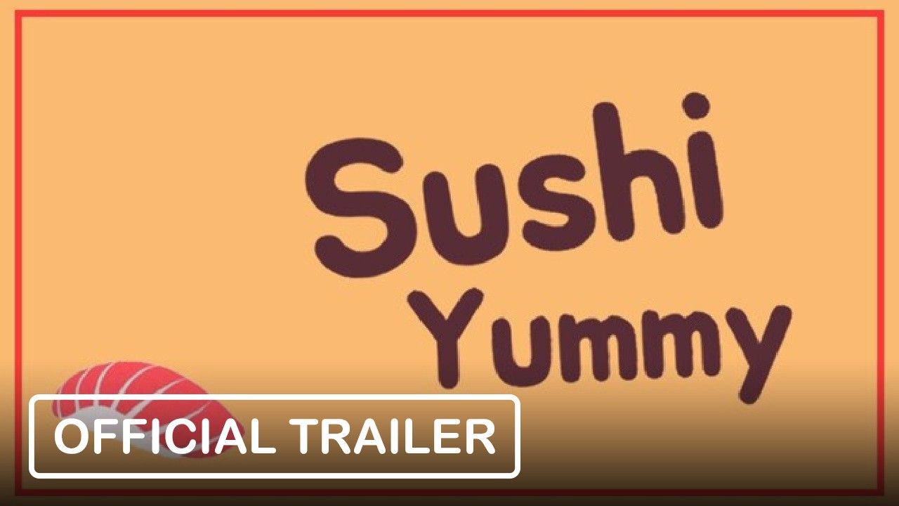 Sushi Yummy - Official Trailer