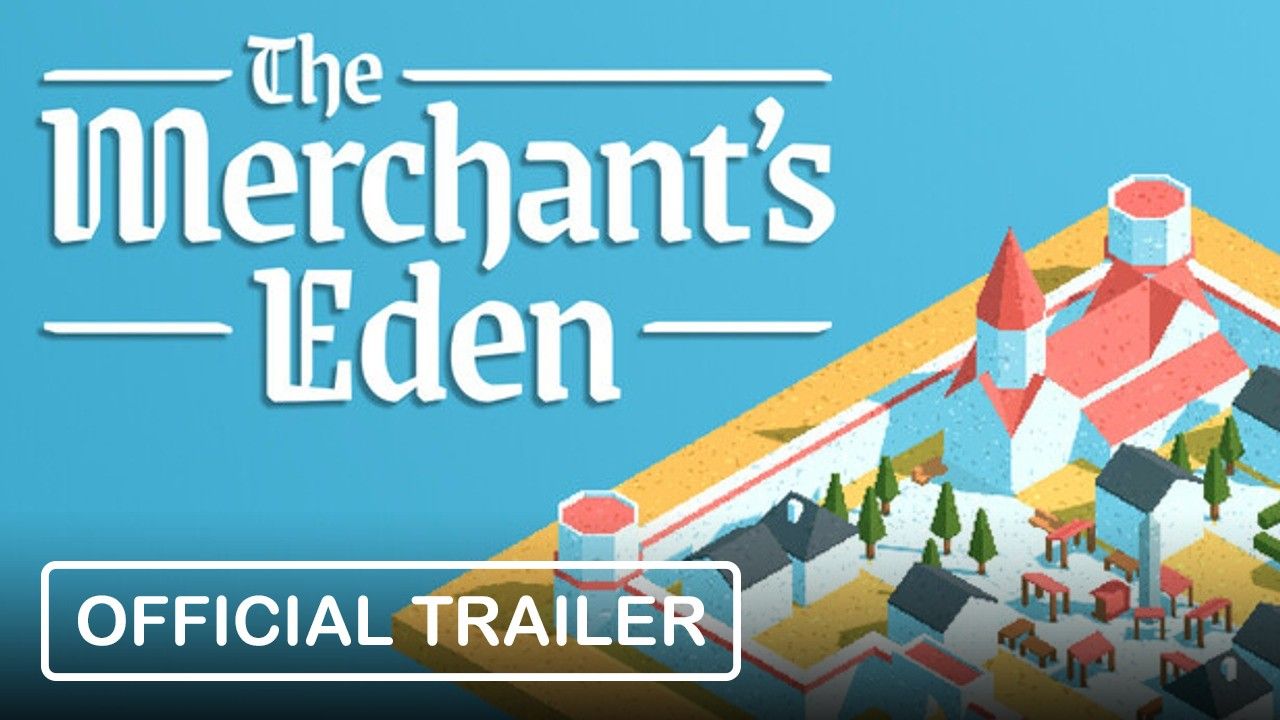 From Cozy Market Stalls to Berserker Raids - Can You Turn The Merchant's Eden into a Trading Paradise?
