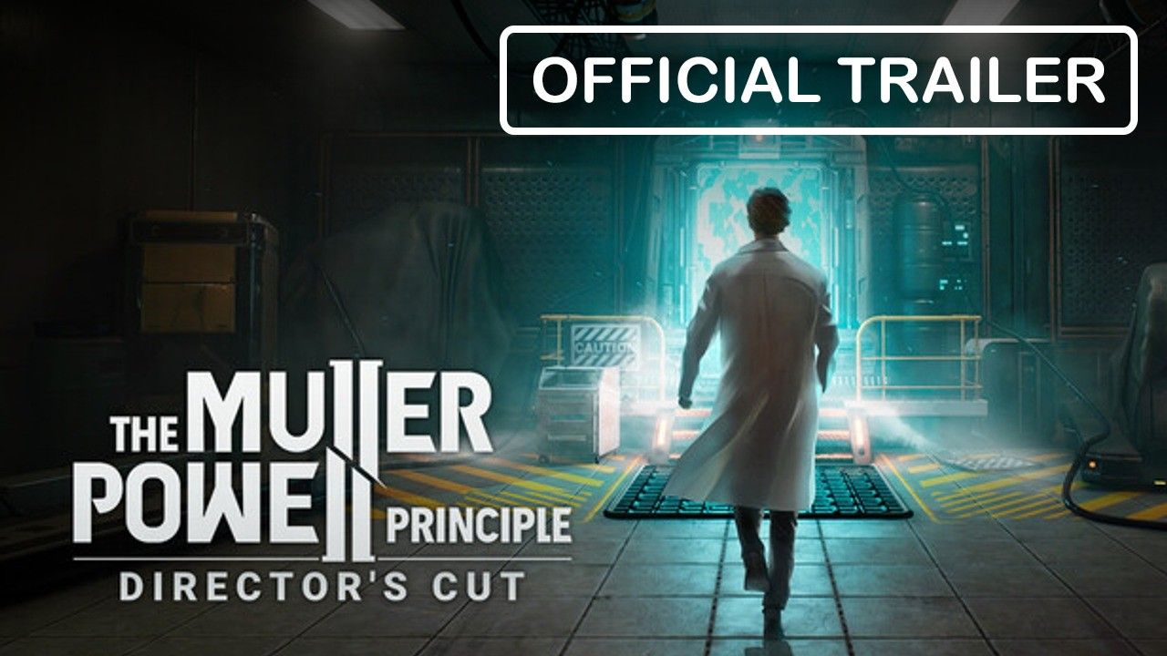 THE MULLER-POWELL PRINCIPLE: Director's Cut