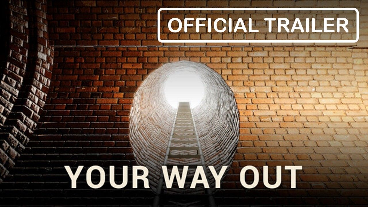 Your Way Out - 官方预告片